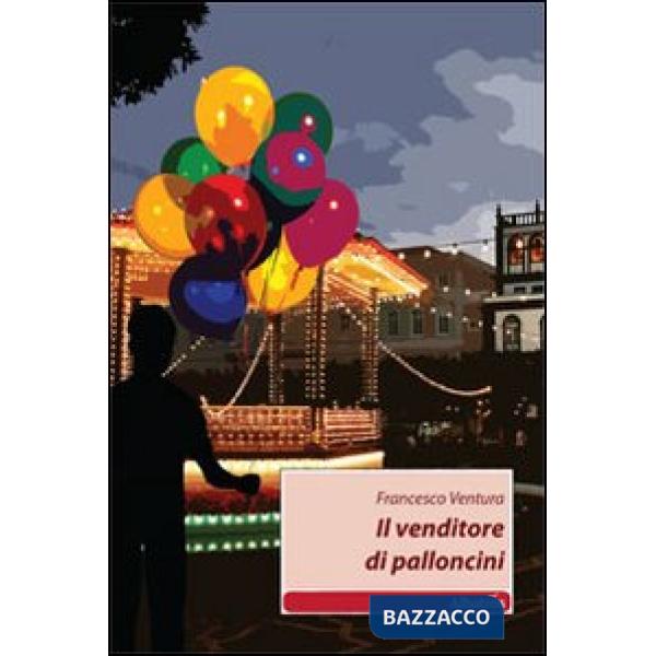 Venditore di palloncini (Il)