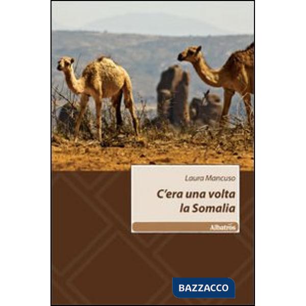 C'era una volta la Somalia
