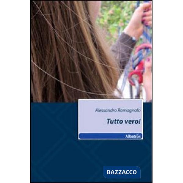 Tutto vero!
