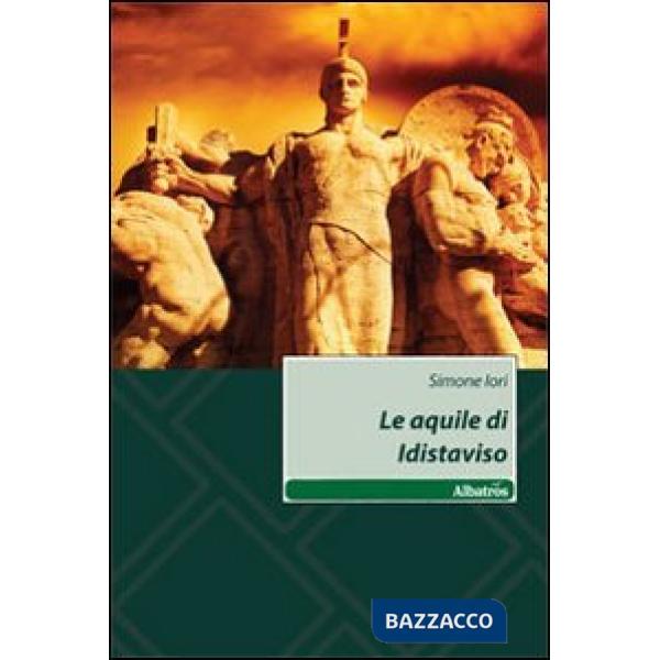 Aquile di Idistaviso (Le)