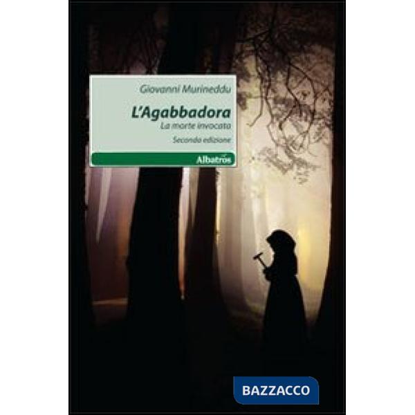 Agabbadora. La morte invocata (L')