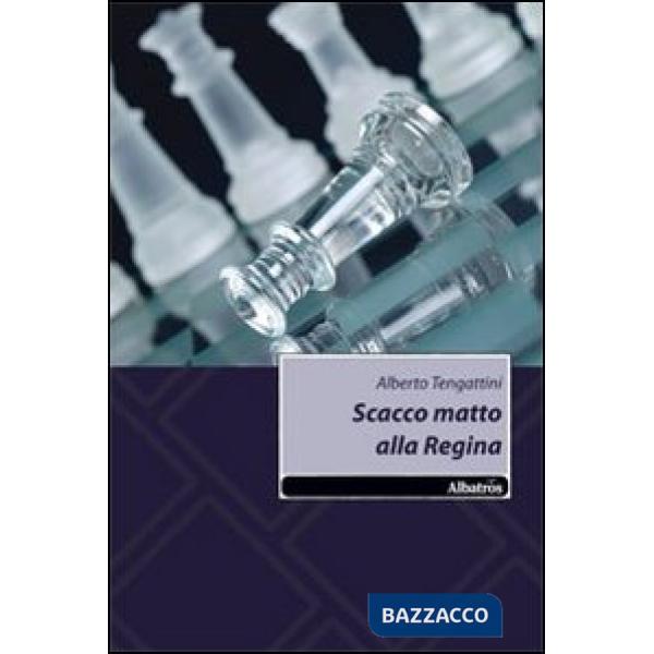 Scacco matto alla regina