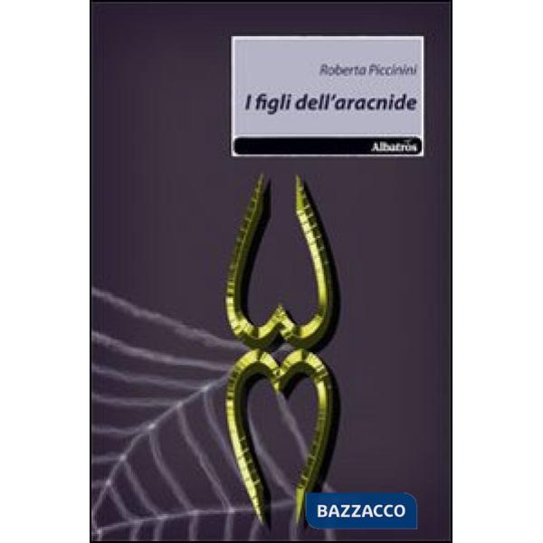 Figli dell'aracnide (I)