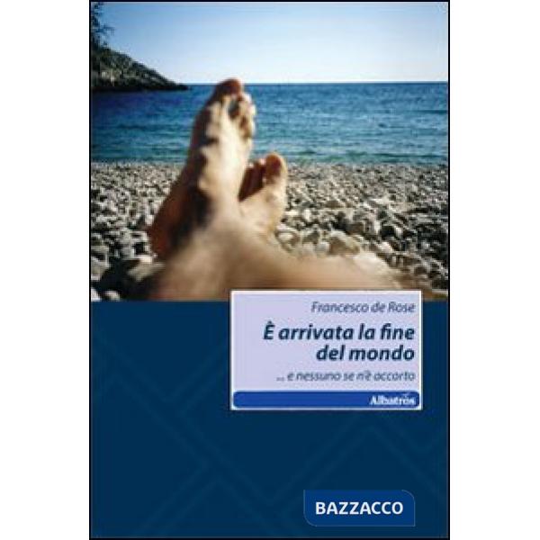 È arrivata la fine del mondo... e nessuno se n'è accorto