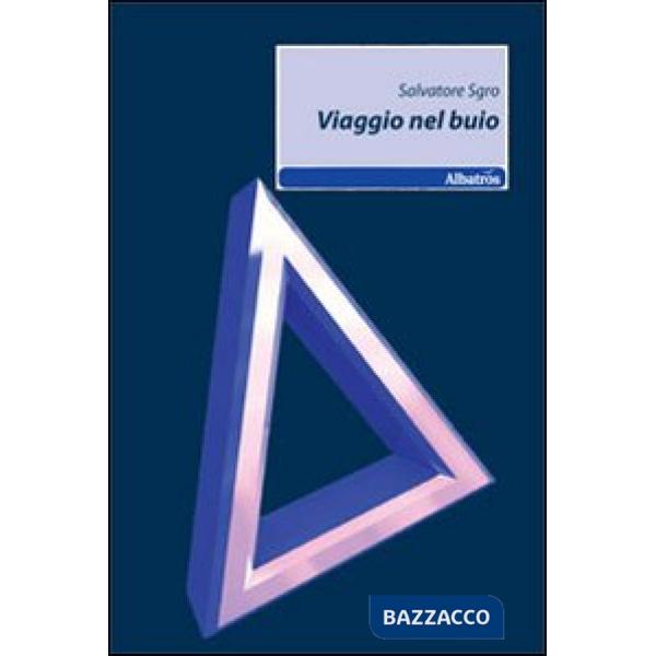 Viaggio nel buio