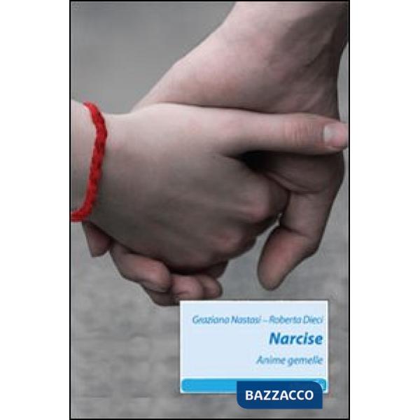 Narcise. Anime gemelle
