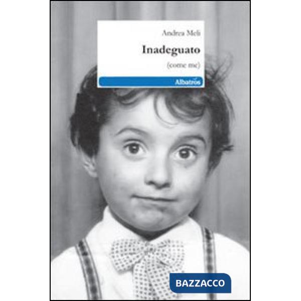 Inadeguato (come me)
