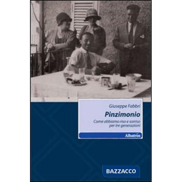 Pinzimonio. Come abbiamo riso e sorriso per tre generazioni