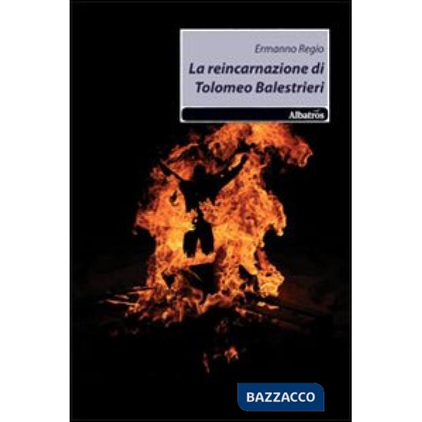 Reincarnazione di Tolomeo Balestrieri (La)