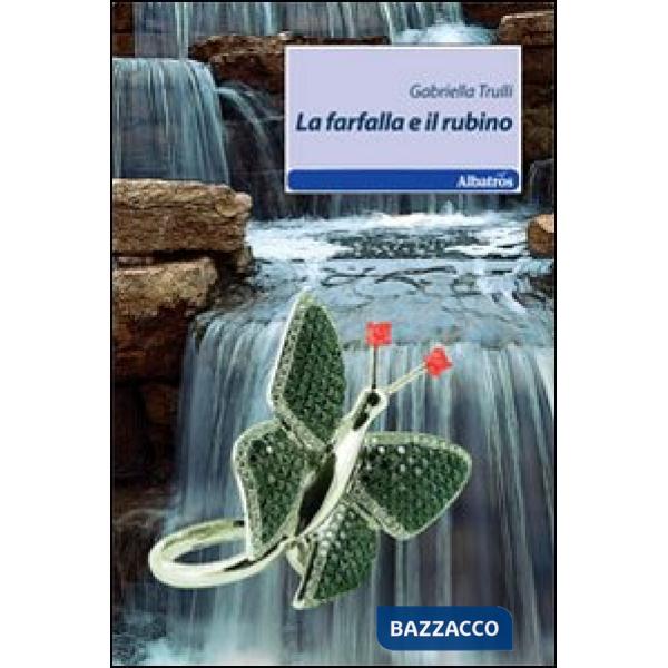 Farfalla e il rubino (La)