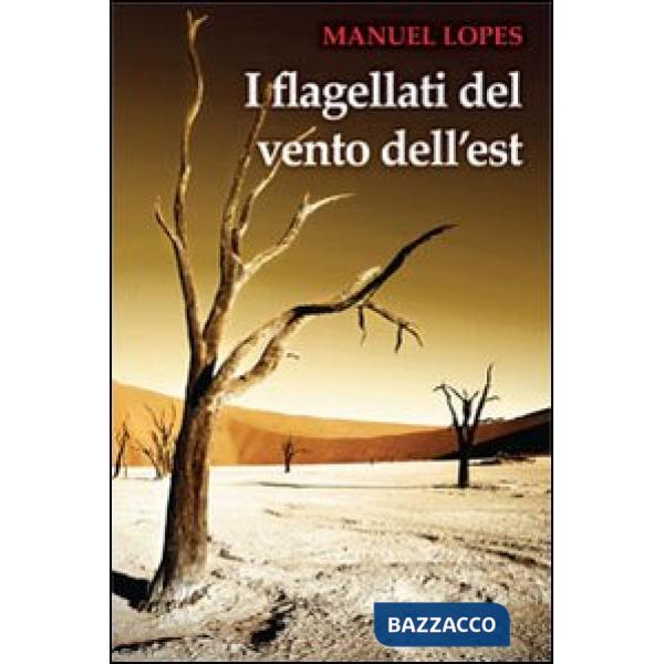 Flagellati del vento dell'est (I)