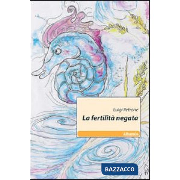 Fertilità negata (La)