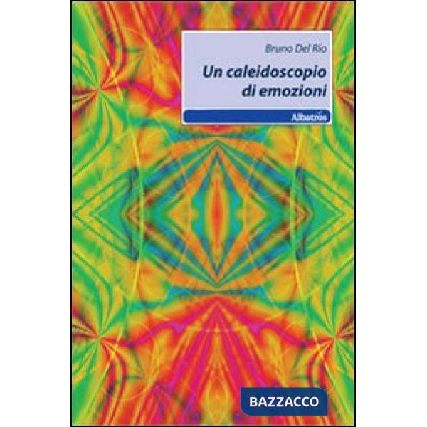 Caleidoscopio di emozioni (Un)