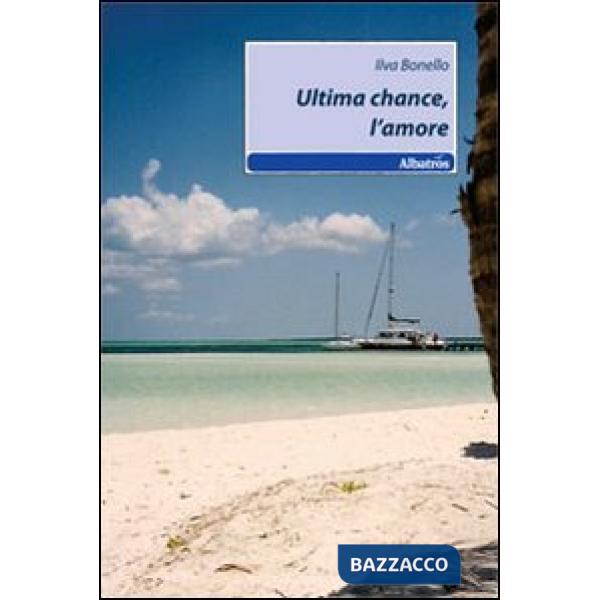 Ultima chance, l'amore