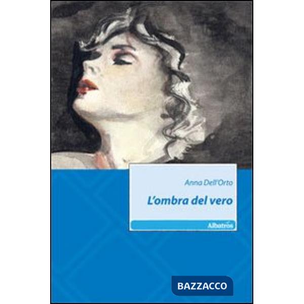 Ombra del vero (L')