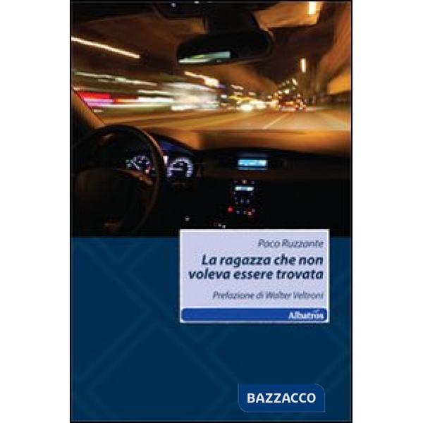 Ragazza che non voleva essere trovata (La)