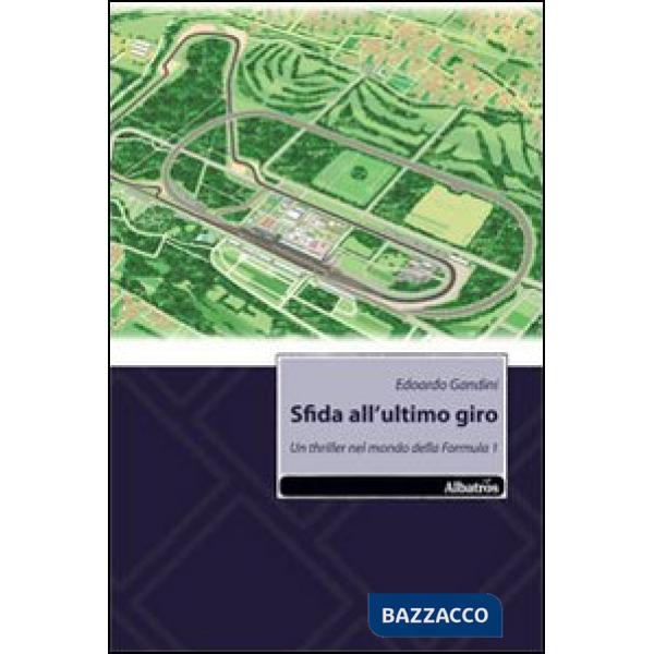 Sfida all'ultimo giro