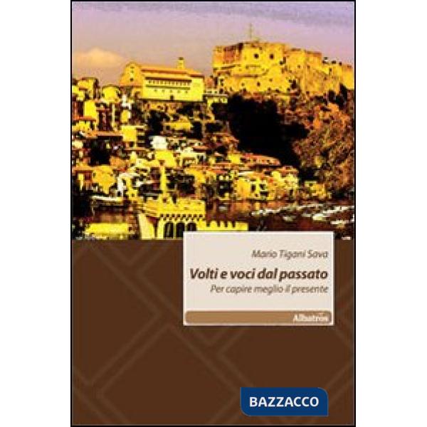 Volti e visi dal passato. Per capire meglio il presente