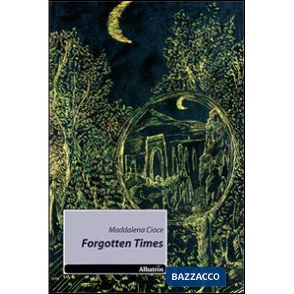 Forgotten Times