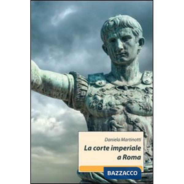Corte imperiale a Roma (La)