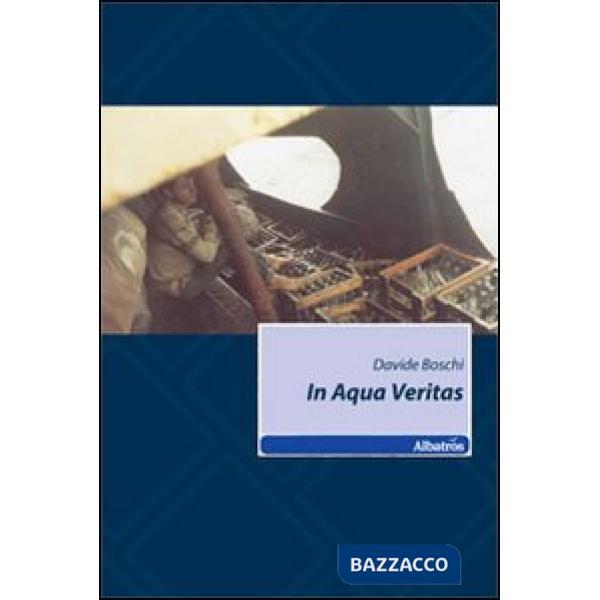 In aqua veritas