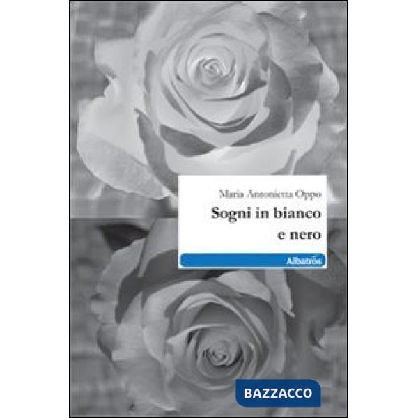 Sogni in bianco e nero