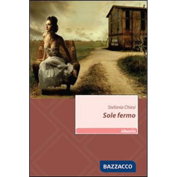 Sole fermo. Vol. 3