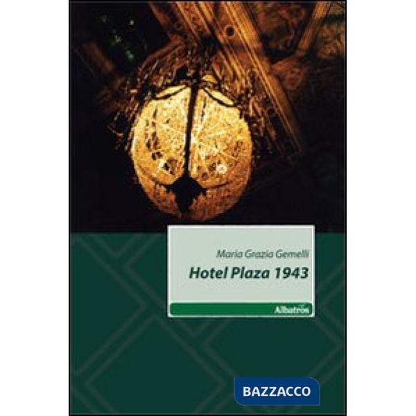 Hotel Plaza 1943