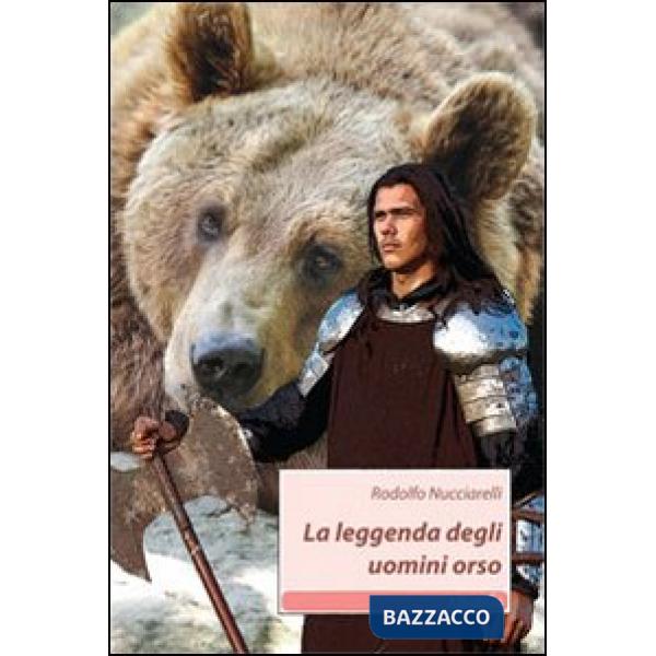 Leggenda degli uomini orso (La)