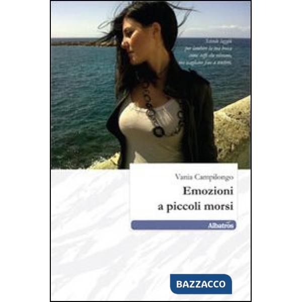 Emozioni a piccoli morsi