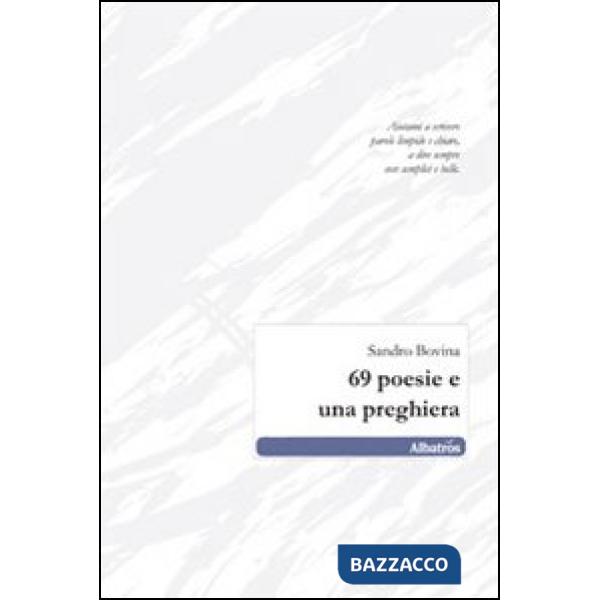 Sessantanove poesie e una preghiera