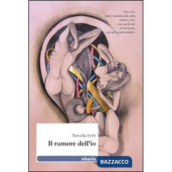 Rumore dell'io (Il)