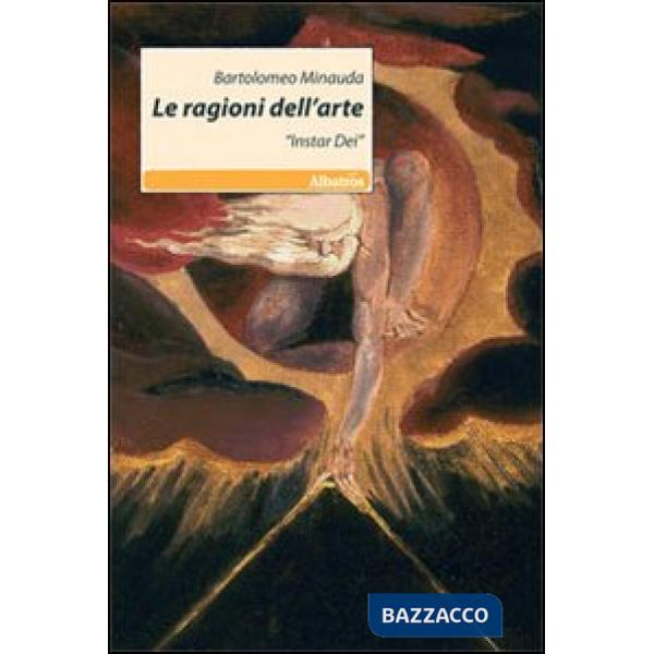 Ragioni dell'arte. Instar Dei (Le)