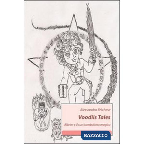 Voodis Tales. Albrim e il suo bambolotto magico