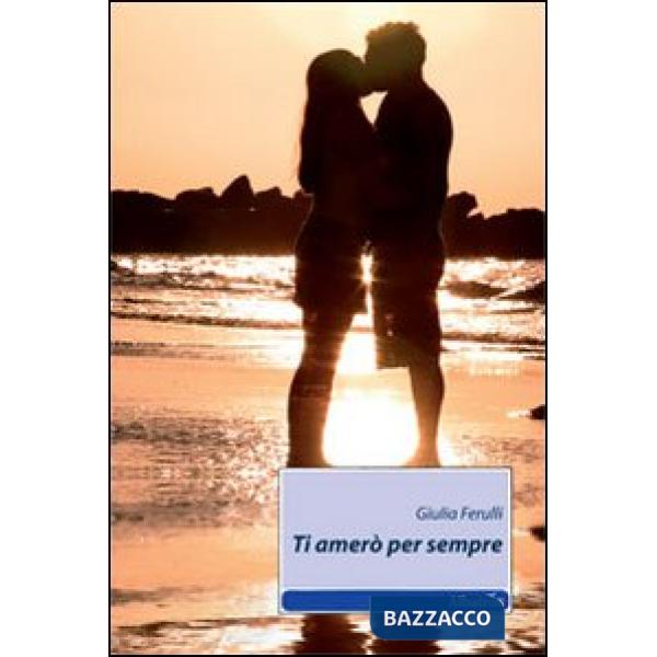 Ti amerò per sempre