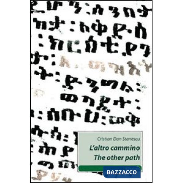 Altro cammino (The other path) (L')