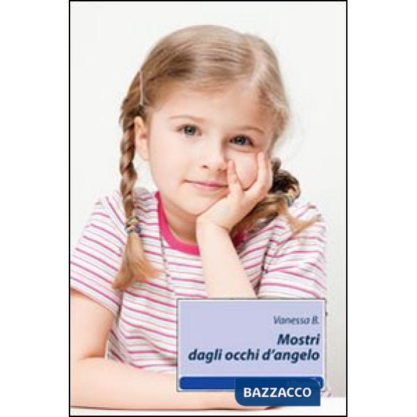 Mostri dagli occhi d'angelo