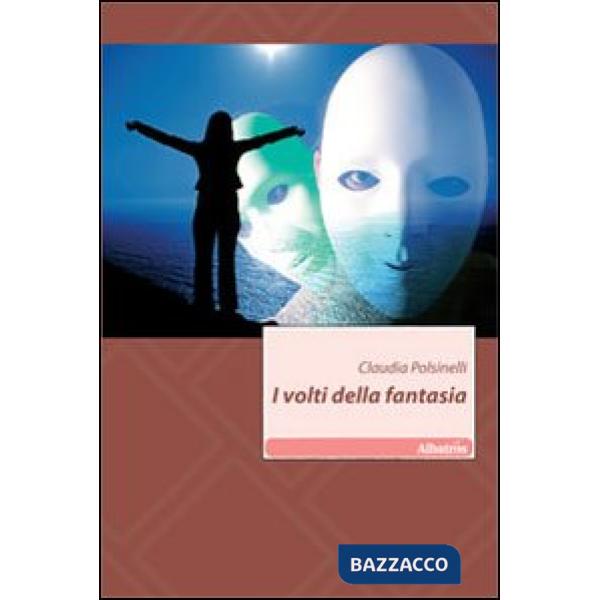 Volti della fantasia (I)
