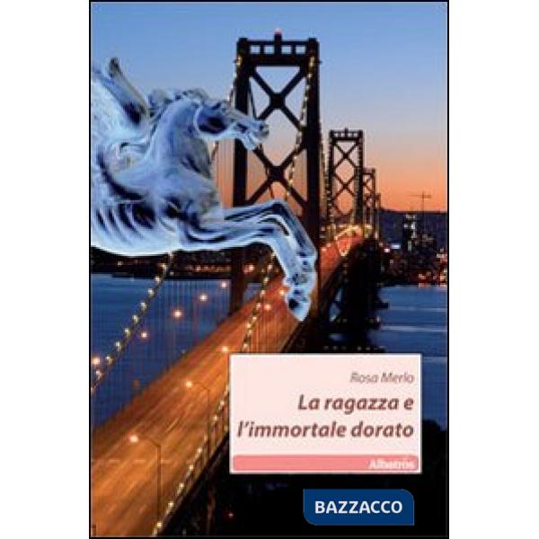 Ragazza e l'immortale dorato (La)