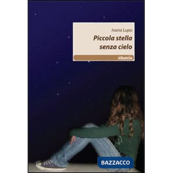 Piccola stella senza cielo
