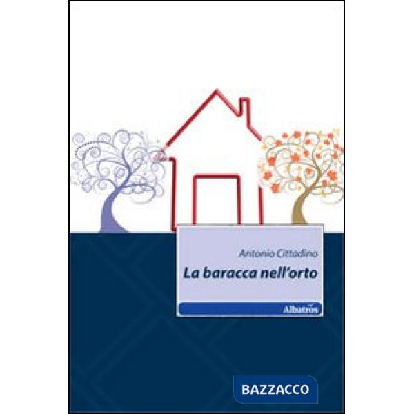 Baracca nell'orto (La)