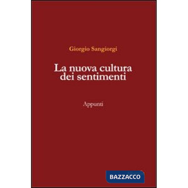 Nuova cultura dei sentimenti (La)