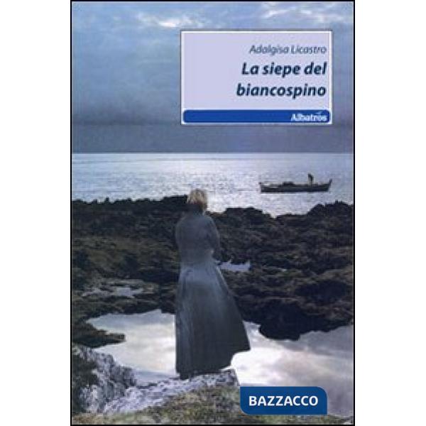 Siepe del biancospino (La)