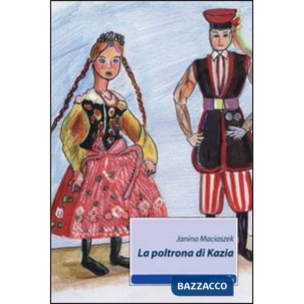 Poltrona di Kazia (La)