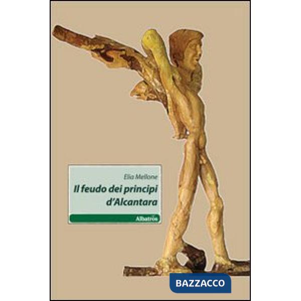 Feudo dei principi d'Alcantara (Il)