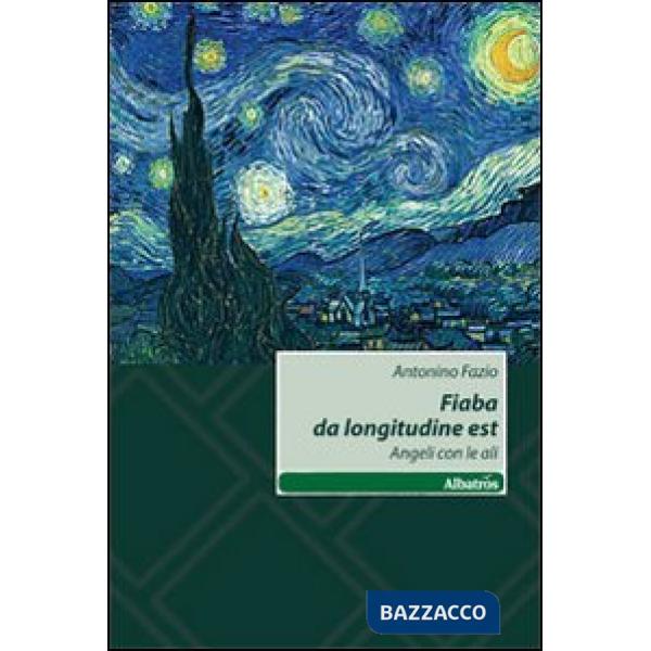 Fiaba da longitudine est. Angeli con le ali