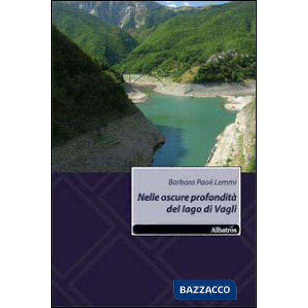 Nelle oscure profondità del lago di Vagli