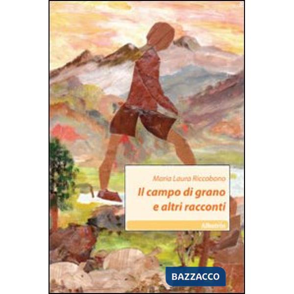 Campo di grano e altri racconti (Il)
