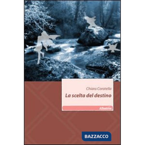 Scelta del destino (La)