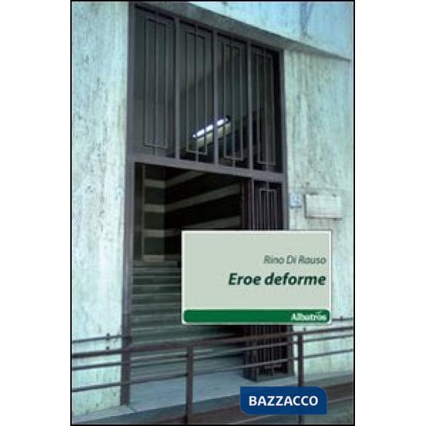 Eroe deforme